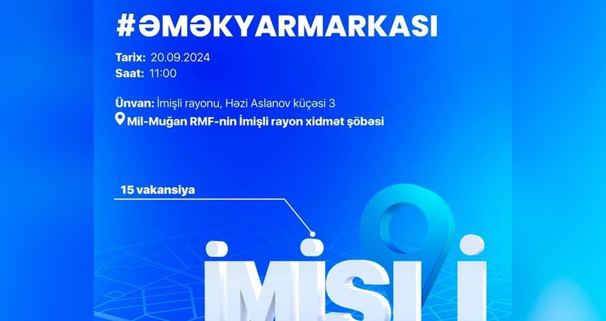 İmişlidə əmək yarmarkası keçiriləcək İmişlidə əmək yarmarkası keçiriləcək