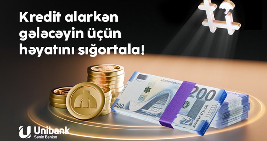 Unibankdan daha bir yenilik-Müştərilərə Kredit həyat sığortası təklif olunur Unibankdan daha bir yenilik-Müştərilərə Kredit həyat sığortası təklif olunur