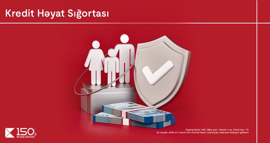 Kapital Bank offers life insurance for loan customers Kapital Bank offers life insurance for loan customers