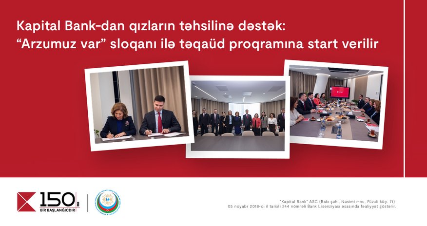 Kapital Bank launches scholarship program to support girls' education: “We Have a Dream” Kapital Bank launches scholarship program to support girls' education: “We Have a Dream”