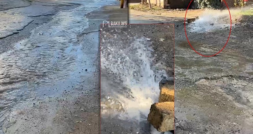 Bakıda su borusu partladı - Rəsmi açıqlama- Video Bakıda su borusu partladı - Rəsmi açıqlama- Video
