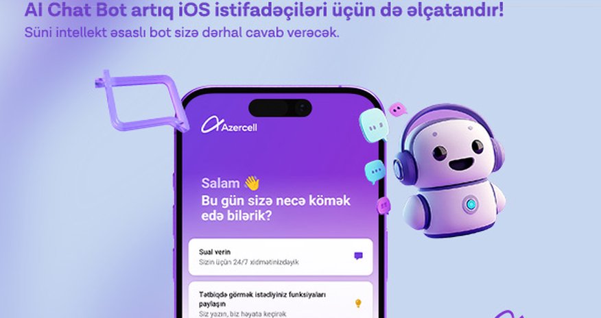Azercell introduces "AI Chat Bot" for iOS users Azercell introduces "AI Chat Bot" for iOS users