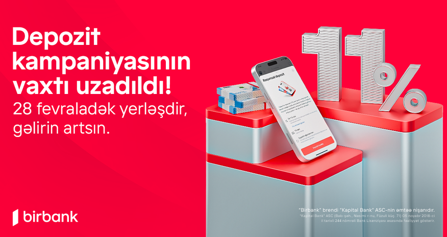 Birbank continuous its advantageous deposit campaign Birbank continuous its advantageous deposit campaign