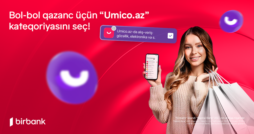Получайте больше выгоды от платежей картами Birbank на Umico.az Получайте больше выгоды от платежей картами Birbank на Umico.az