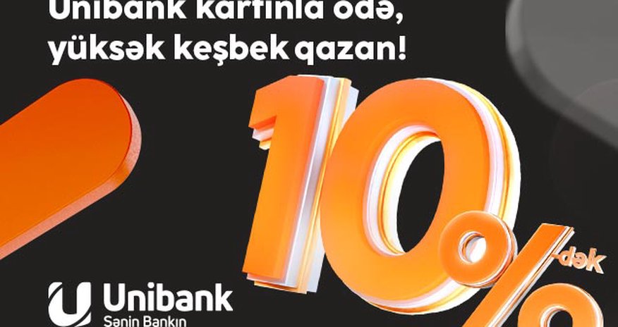 Unibank müştəriləri 3 ayda 1,2 milyon manata yaxın keşbek qazanıblar Unibank müştəriləri 3 ayda 1,2 milyon manata yaxın keşbek qazanıblar