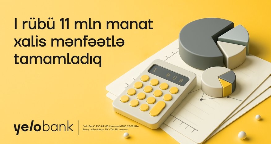 Yelo Bank birinci rübdə pozitiv artım dinamikası nümayiş etdirib Yelo Bank birinci rübdə pozitiv artım dinamikası nümayiş etdirib