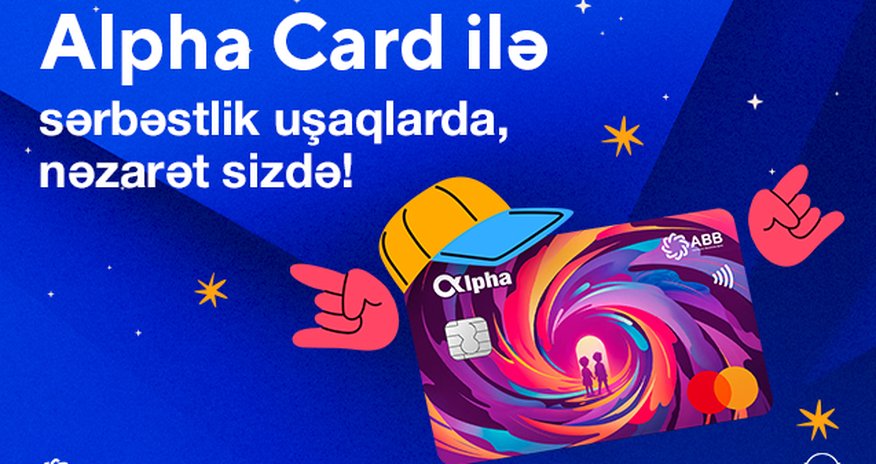 ABB Alfa nəsli üçün Alpha Card məhsulunu
təqdim etdi! ABB Alfa nəsli üçün Alpha Card məhsulunu
təqdim etdi!