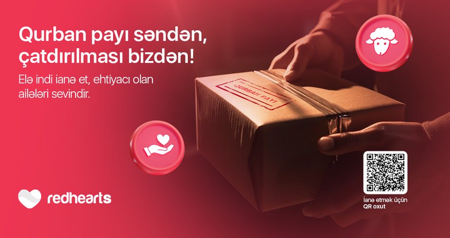 Фонд «Red Hearts» запускает благотворительную акцию «Qurban payı» Фонд «Red Hearts» запускает благотворительную акцию «Qurban payı»