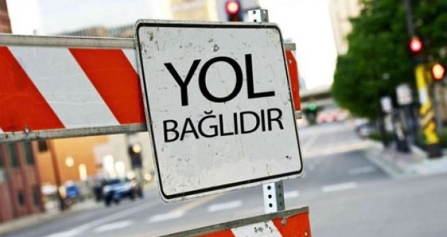 Bu yolda hərəkət məhdudlaşdırılacaq Bu yolda hərəkət məhdudlaşdırılacaq