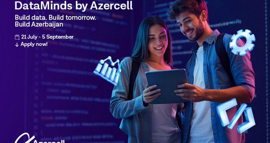 Registration forAzercell's"DataMinds" Bootcamp continues Registration forAzercell's"DataMinds" Bootcamp continues