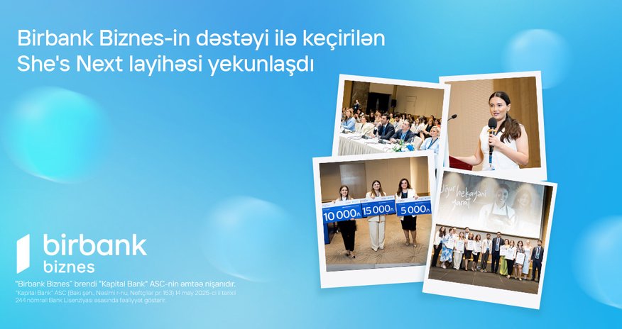 Определены победительницы инициативы She’s Next при поддержке Birbank Biznes Определены победительницы инициативы She’s Next при поддержке Birbank Biznes