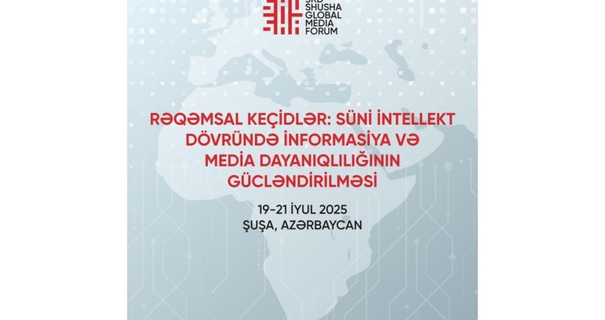 III Şuşa Qlobal Media Forumu işinə davam edir III Şuşa Qlobal Media Forumu işinə davam edir
