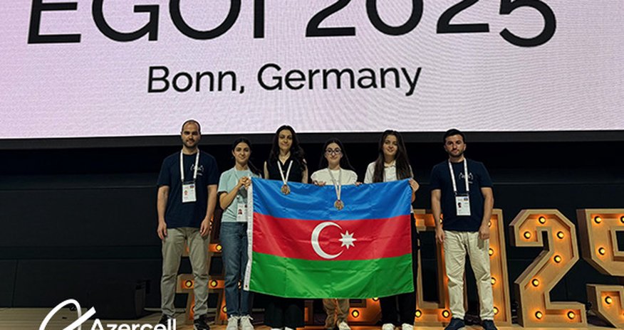 Success of Azercell-supported Azerbaijani team at the European Girls’ Olympiad in Informatics Success of Azercell-supported Azerbaijani team at the European Girls’ Olympiad in Informatics