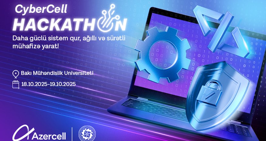 Azercell “CyberCell Hackathon”a start verir Azercell “CyberCell Hackathon”a start verir