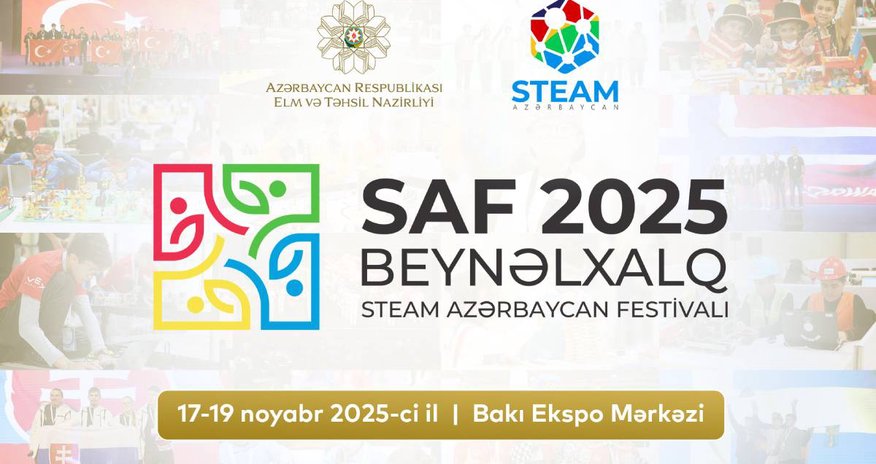 Beynəlxalq STEAM Azərbaycan Festivalı keçiriləcək - Video Beynəlxalq STEAM Azərbaycan Festivalı keçiriləcək - Video