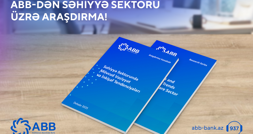 ABB bu dəfə səhiyyə sektorunu araşdırdı! ABB bu dəfə səhiyyə sektorunu araşdırdı!