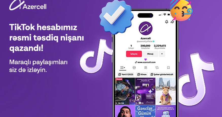 Страница Azercell в TikTok получила официальный значок верификации Страница Azercell в TikTok получила официальный значок верификации