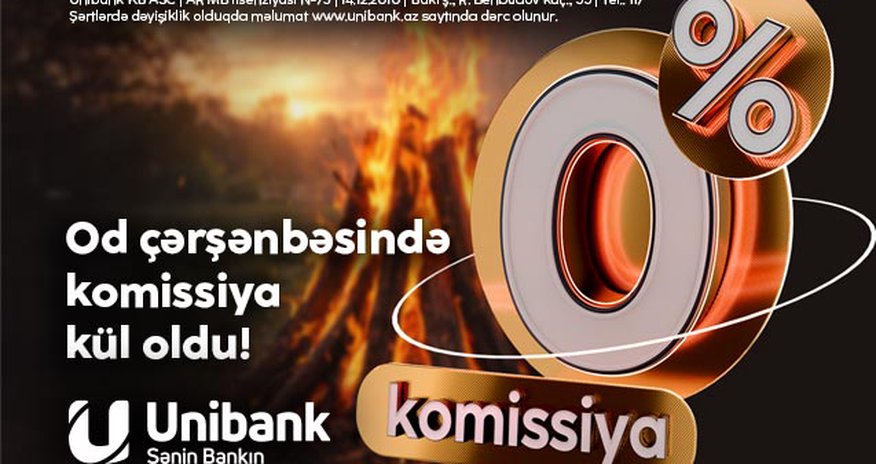 Unibank 0 % komissiyalı kredit kampaniyası keçirir Unibank 0 % komissiyalı kredit kampaniyası keçirir