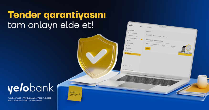 Tender qarantiyasını Yelo İnternet Bankçılıqda tamonlayn əldə et! Tender qarantiyasını Yelo İnternet Bankçılıqda tamonlayn əldə et!