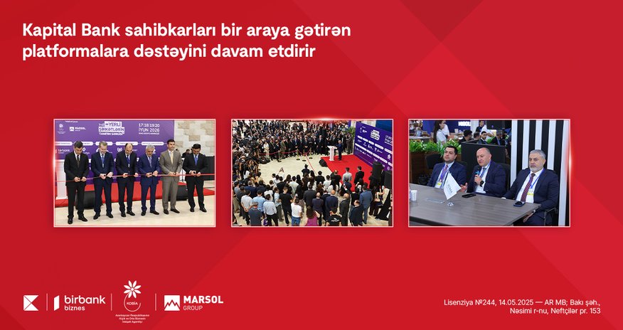 Kapital Bank продолжает поддерживать платформы, объединяющие предпринимателей Kapital Bank продолжает поддерживать платформы, объединяющие предпринимателей