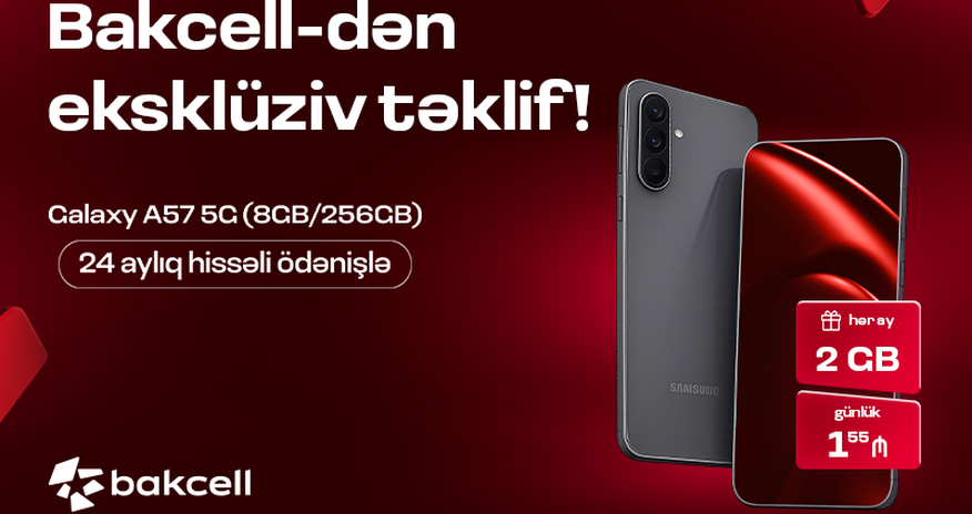 Bakcell Samsung Galaxy A57 5G üçün xüsusi kampaniyaya start verib Bakcell Samsung Galaxy A57 5G üçün xüsusi kampaniyaya start verib