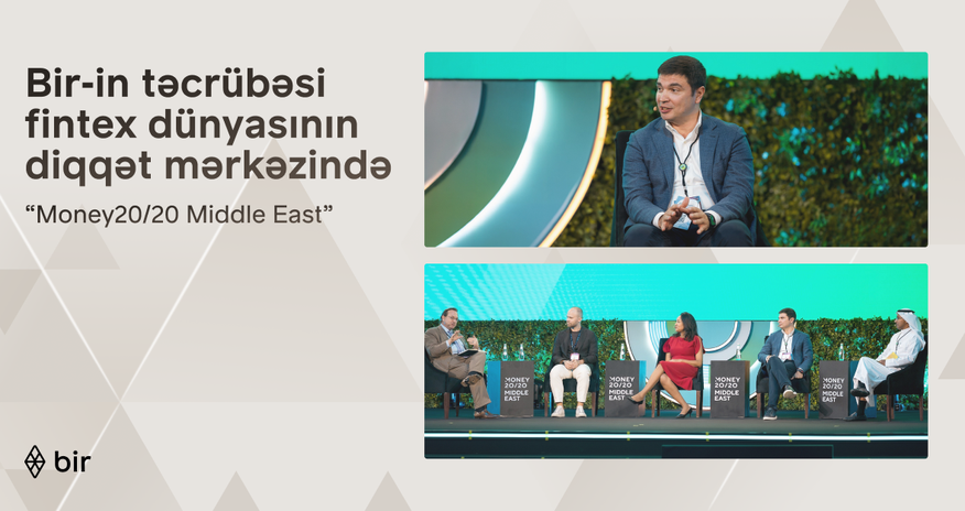 Bir представила цифровую трансформацию Азербайджана на Money20/20 Middle East в Эр-Рияде Bir представила цифровую трансформацию Азербайджана на Money20/20 Middle East в Эр-Рияде