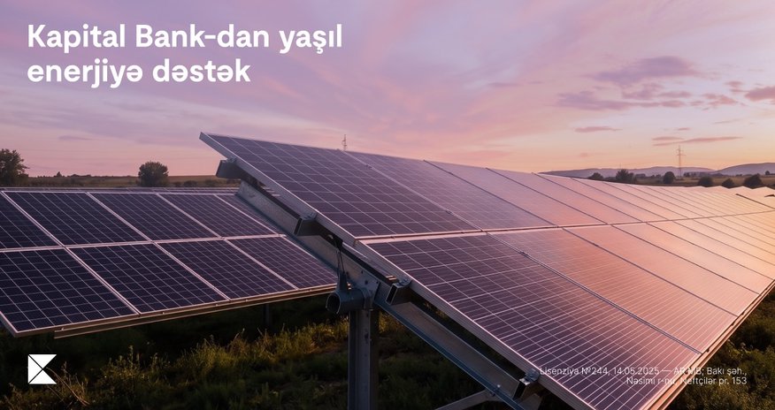 Kapital Bank finances an energy efficiency project: solar panels are being installed Kapital Bank finances an energy efficiency project: solar panels are being installed